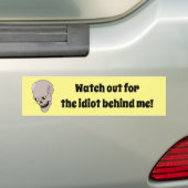 Kijk uit voor de Idiot achter mij Bumpersticker (Op auto)