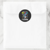 Kijk uit voor ik kom. ronde sticker (Tas)
