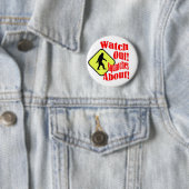 Kijk uit! Vooruit. Ronde Button 5,7 Cm (In situ)