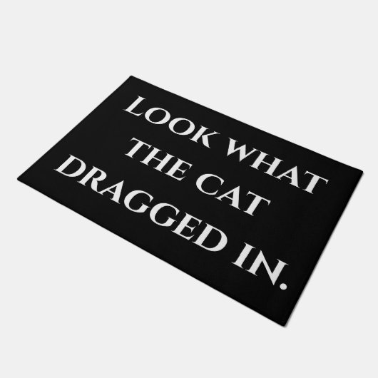 Kijk wat de kat erin sleepte. deurmat (Schuin)