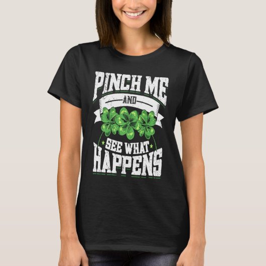 Kijk wat er gebeurt... grappige St Patrick's. T-shirt (Voorkant)