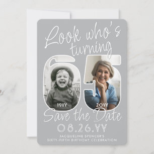 Kijk wie 65 is geworden! Moderne foto nummers verj Save The Date