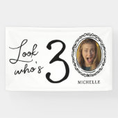 Kijk wie er dertig is Foto 30e verjaardag Spandoek (Horizontaal)