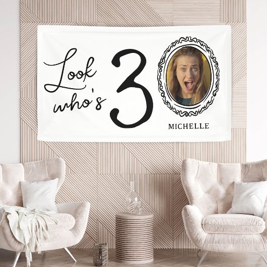 Kijk wie er dertig is Foto 30e verjaardag Spandoek