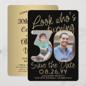 Kijk wie is 30 Zwart & Goud 2 Foto Verjaardagsfees Save The Date (Voorkant / Achterkant)