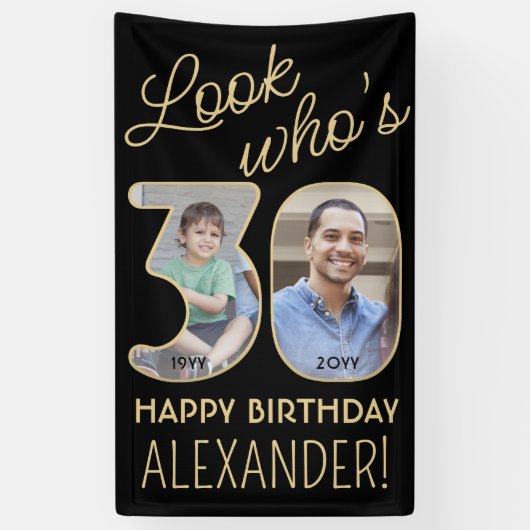 Kijk wie is 30 Zwart & Goud 2 Foto Verjaardagsfees Spandoek (Verticaal)