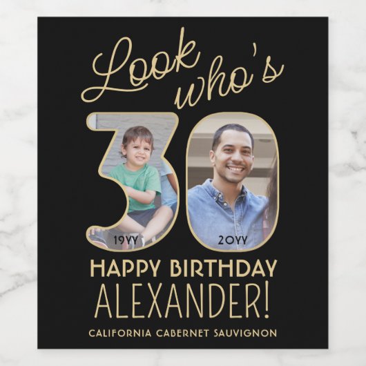 Kijk wie is 30 Zwart & Goud 2 Foto Verjaardagsfees Wijn Etiket (Enkel label)