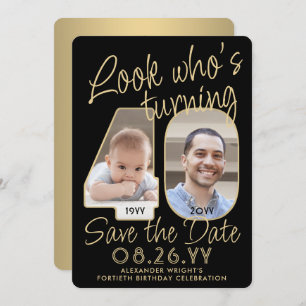 Kijk wie is 40 Zwart & Goud 2 Foto Verjaardagsfees Save The Date