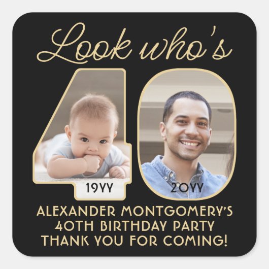 Kijk Wie is 40 Zwart & Goud Verjaardagsfeest 2 Fot Vierkante Sticker (Voorkant)