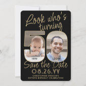 Kijk wie is 50 Zwart & Goud 2 Foto Verjaardagsfees Save The Date (Voorkant)