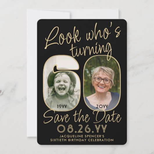 Kijk wie is 60 Zwart & Goud 2 Foto Verjaardagsfees Save The Date (Voorkant)