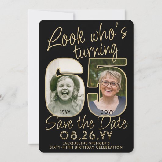 Kijk wie is 65 Zwart & Goud 2 Foto Verjaardagsfees Save The Date (Voorkant)