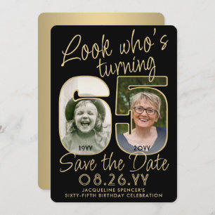 Kijk wie is 65 Zwart & Goud 2 Foto Verjaardagsfees Save The Date