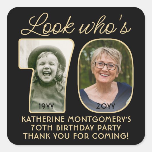 Kijk Wie is 70 Zwart & Goud Verjaardagsfeest 2 Fot Vierkante Sticker (Voorkant)