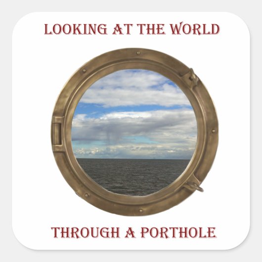 Kijken naar de wereld door een Porthole afbeelding Vierkante Sticker (Voorkant)