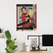  kijkervaring voor veeleisende vrouwen Noodsituati Poster (Thuiskantoor)
