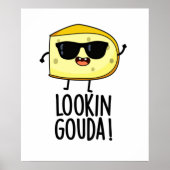 Kijkijkend Gouda Funny Cheese Pun Poster (Voorkant)