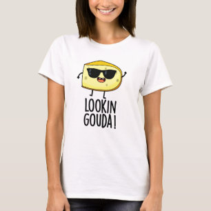 Kijkijkend Gouda Funny Cheese Pun T-shirt