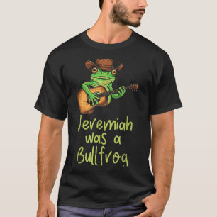 Kikker Gitaar Jeremia Was Stierkikker Grappige Zeg T-shirt