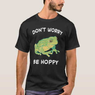 Kikker Maak je niet druk Wees vrolijk Padden vange T-shirt