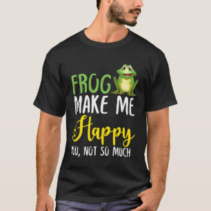 Kikker maakt me blij je, niet zo veel t-shirt