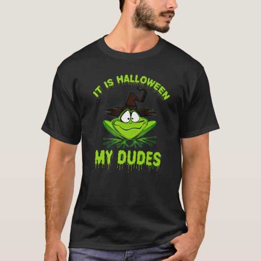 Kikker Meme Het Is Halloween Mijn Kerels T-shirt (Voorkant)