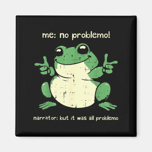Kikker Problemo Grappige Meme Humor Sarcastisch Ma Magneet (Voorkant)