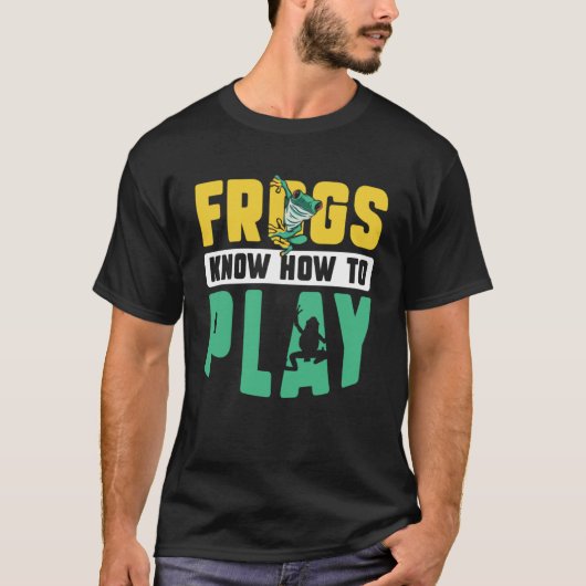 Kikker Toad Frogs Know How to Play T-shirt (Voorkant)