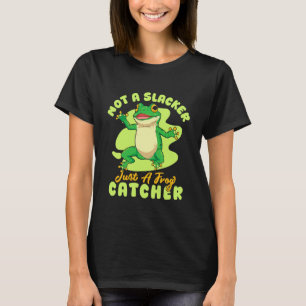 Kikker Vanger Niet Lui Gewoon Een Kikker Vanger T-shirt