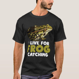 Kikkerjachtvijver Ik leef voor het vangen van kikk T-shirt
