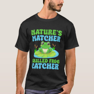 Kikkervanger Natuur Matcher Vaardige Vanger Kikker T-shirt