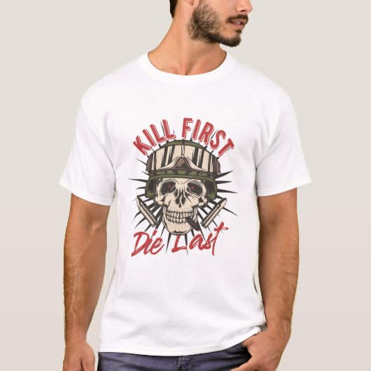 KILL EERST DIE LAATST T-SHIRT (Voorkant)