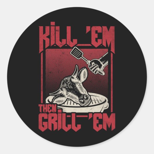 Kill Em Grill Em BBQ Ronde Sticker (Voorkant)