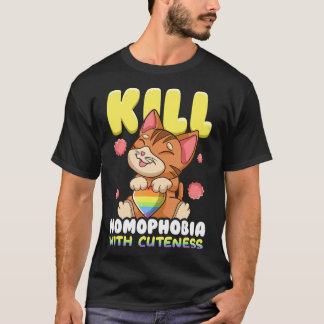 Kill Homophobia with Cuteness Equality T-shirt