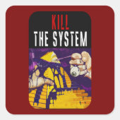 Kill the System Anti-Establishment Pyramid Eye Art Vierkante Sticker (Voorkant)