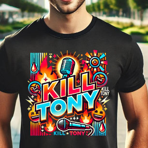Kill Tony: De ultieme komedie-ervaring T-shirt