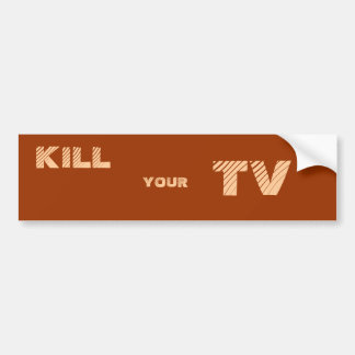 KILL, UW TV BUMPERSTICKER