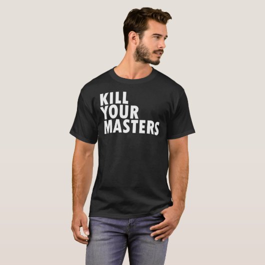 Kill Your Masters T-Shirt, Killer Mike Shirt, Geor T-shirt (Voorkant volledig)