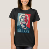 Killary Clinton T-Shirt (Voorkant)