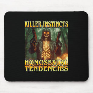 Killer Instincts Homual Tendencies - Funny Skelet Muismat