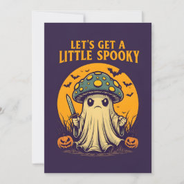 Killer Shroom-Let's get a little spooky Kaart