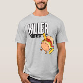 Killer Vibes T-shirt (Voorkant)