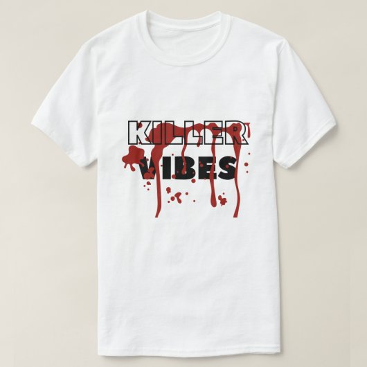 Killer Vibes T-Shirt (Design voorkant)