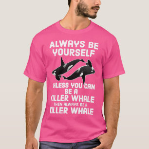Killer Whale Lovers Gift T-shirt