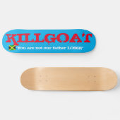KILLGOAT / TST Skateboard (Horizontaal)