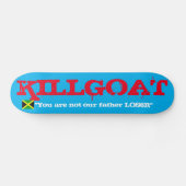 KILLGOAT / TST Skateboard (Horizontaal)