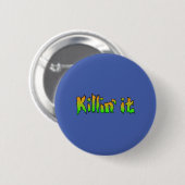 KILLIN IT cool Ronde Button 5,7 Cm (Voorkant /achterkant)