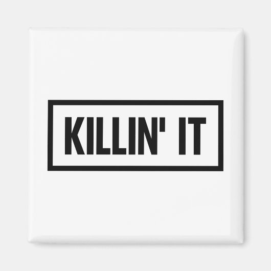 Killin it Typografie Magneet (Voorkant)