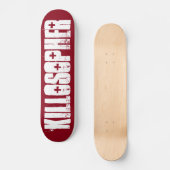 Killosopher Original Skateboard Deck (Voorkant)