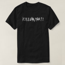KILLUMINATI-T Motivatie